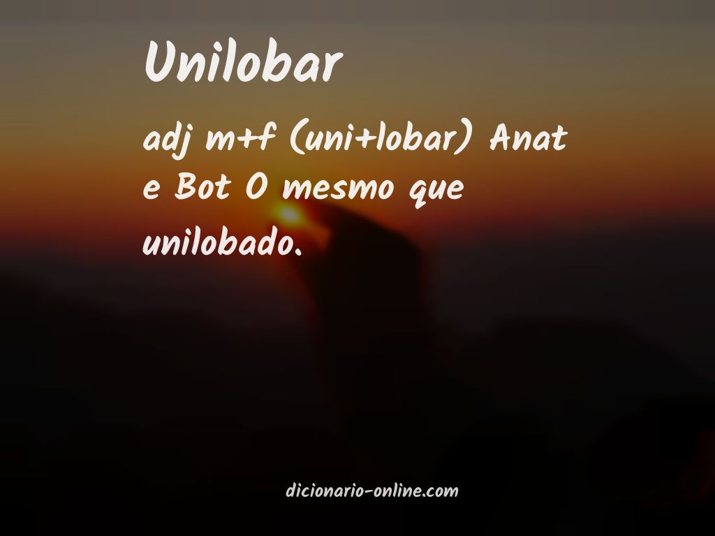 Significado de unilobar