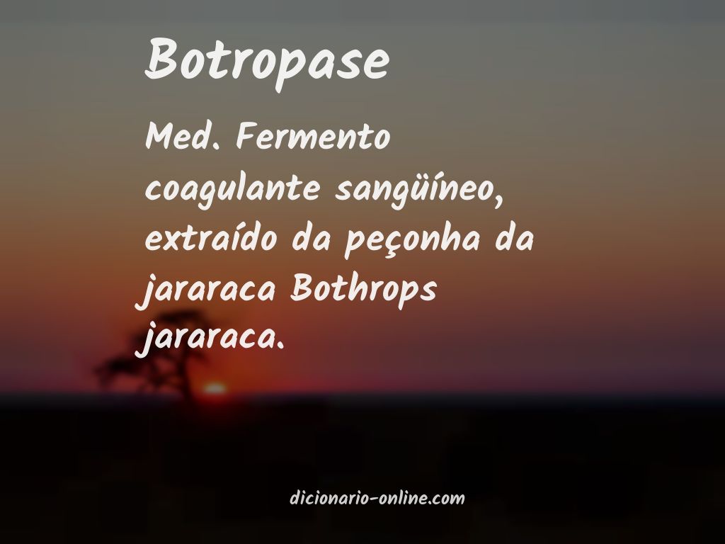 Significado de botropase