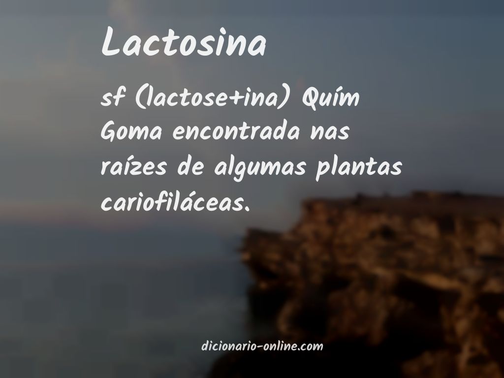 Significado de lactosina