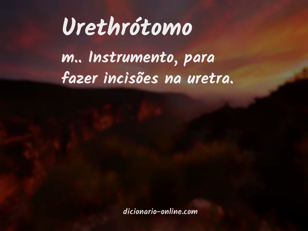 Significado de urethrótomo
