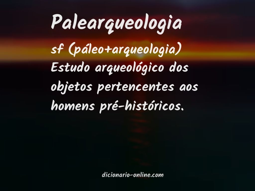 Significado de palearqueologia