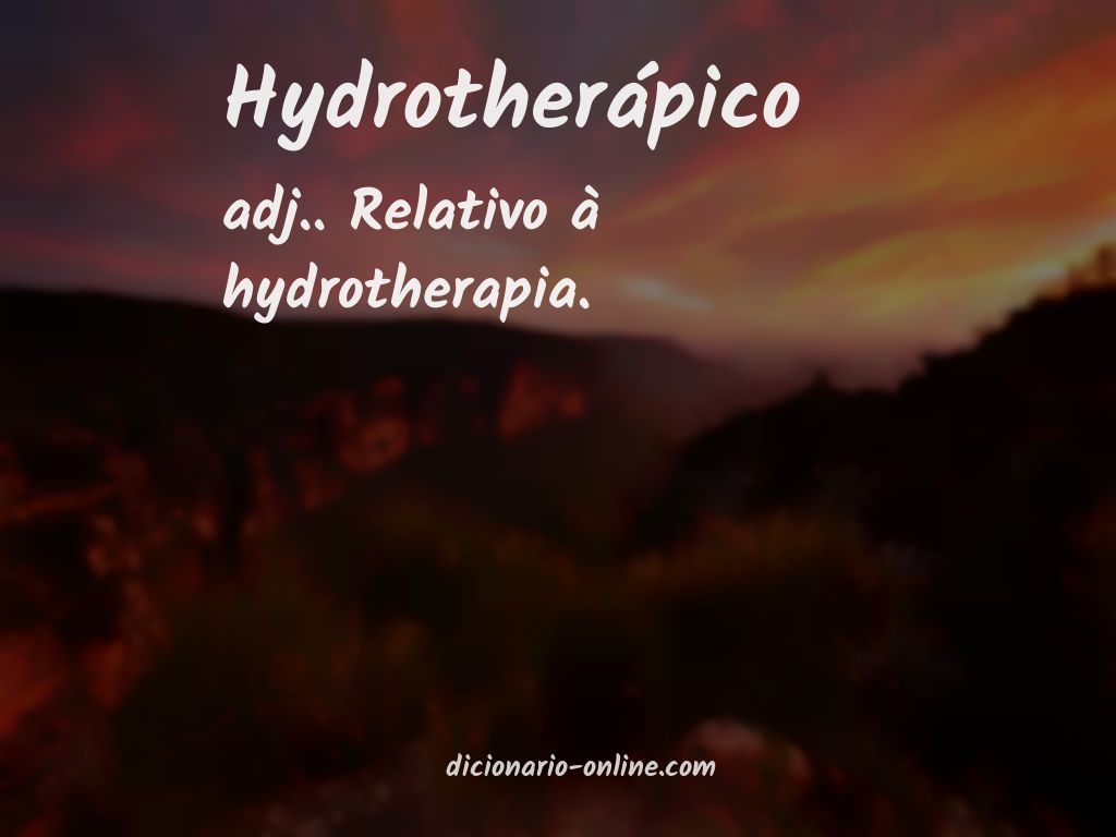 Significado de hydrotherápico