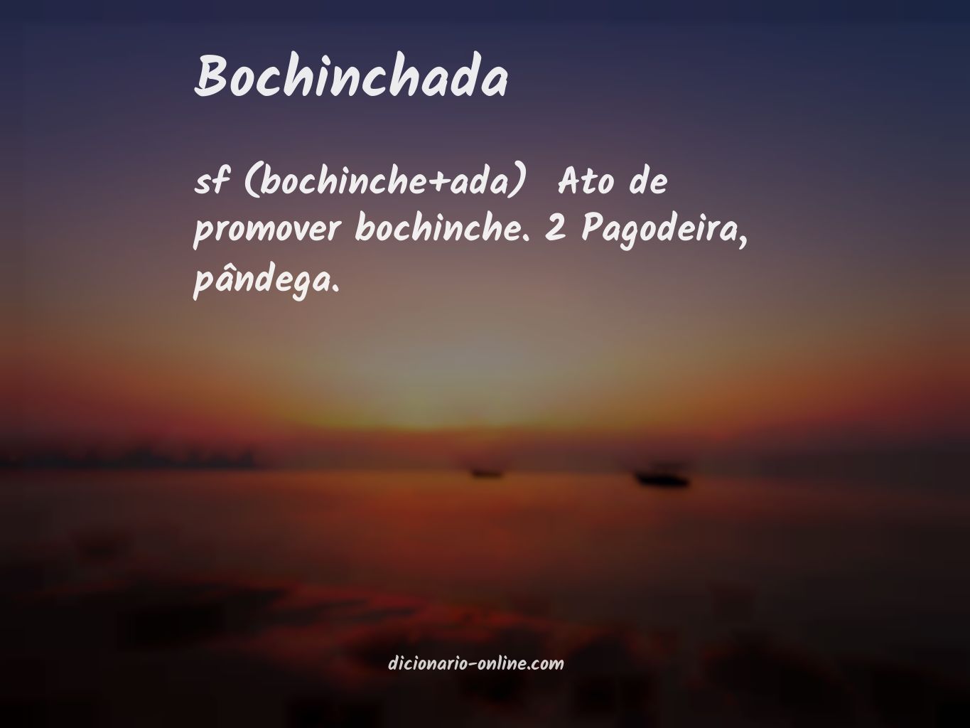 Significado de bochinchada