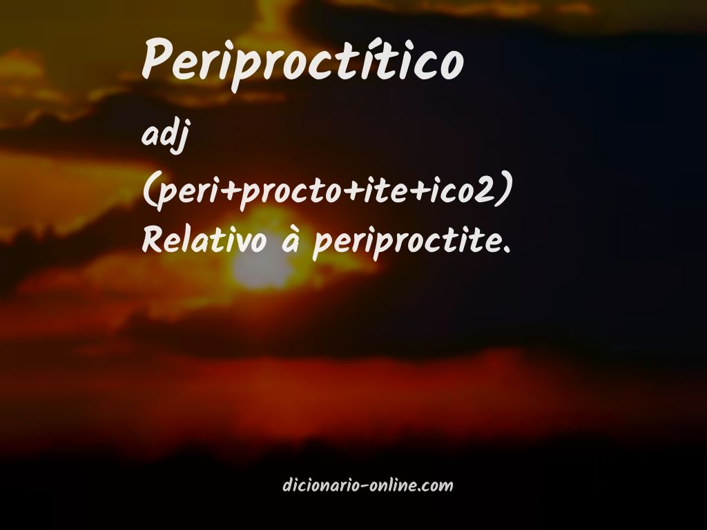 Significado de periproctítico