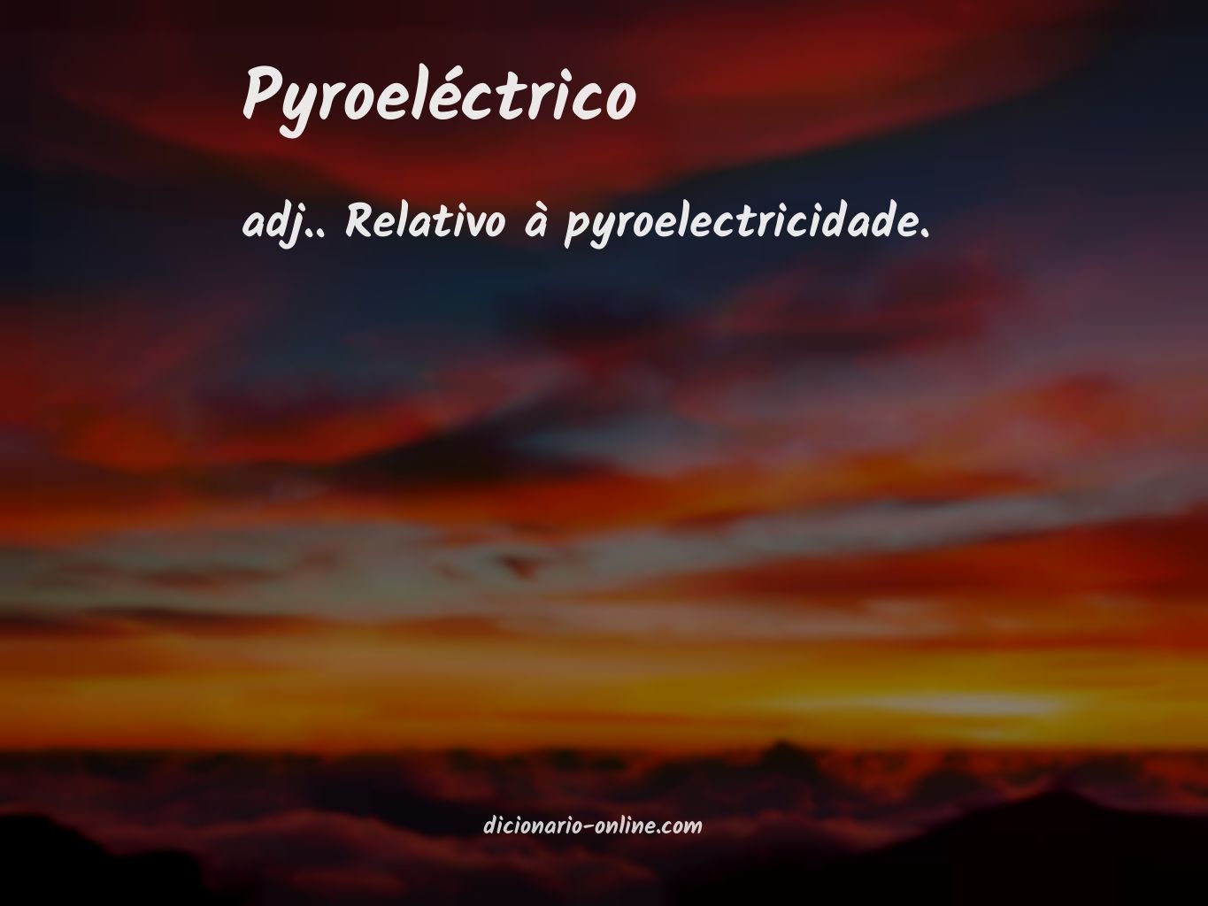 Significado de pyroeléctrico