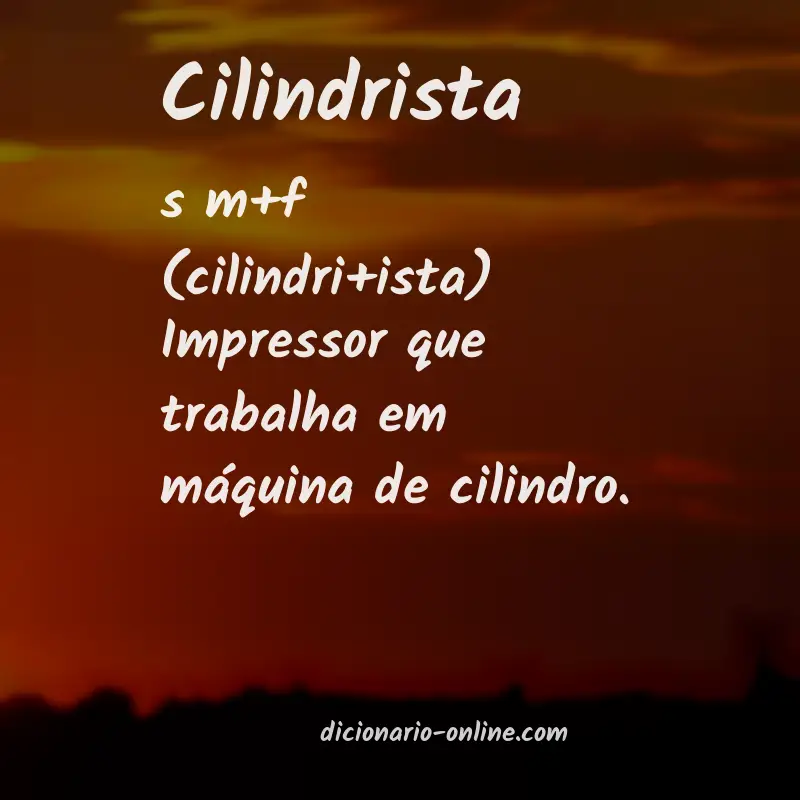 Significado de cilindrista