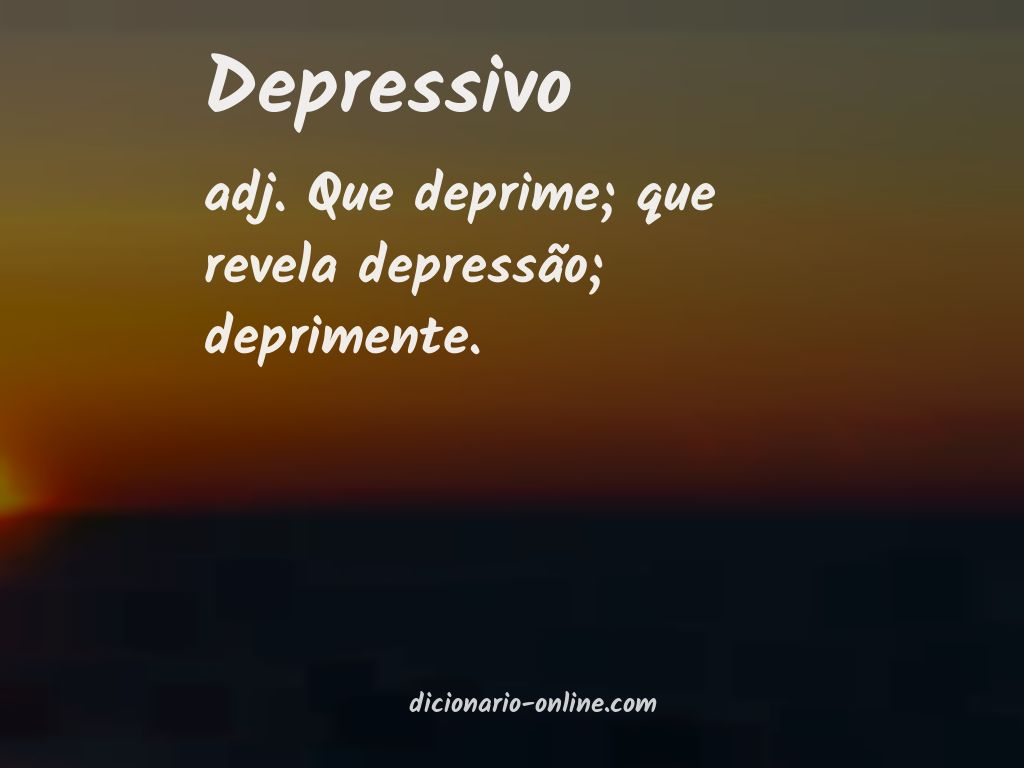 Significado de depressivo
