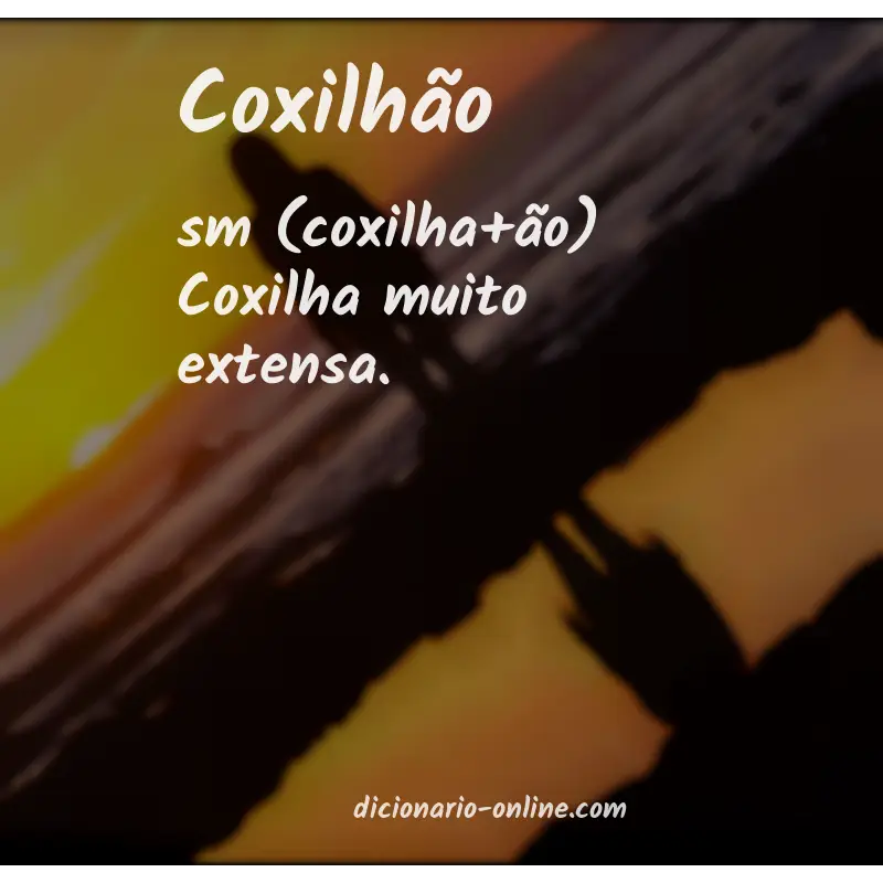 Significado de coxilhão