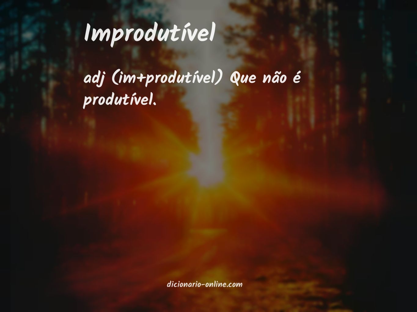 Significado de improdutível