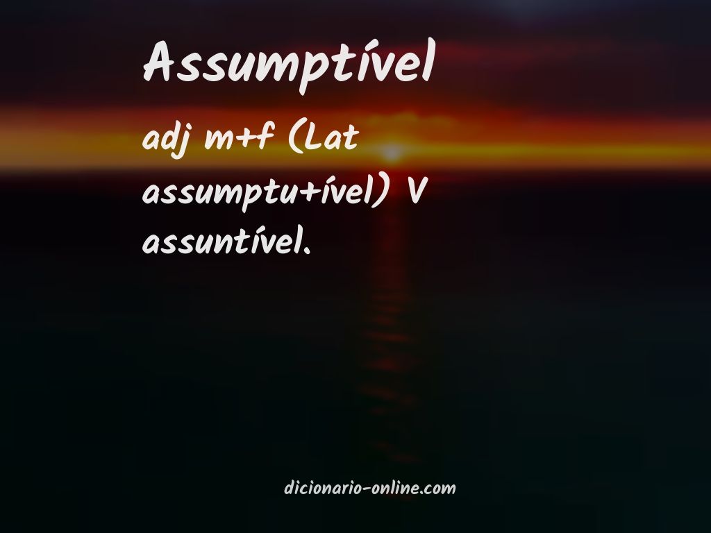 Significado de assumptível