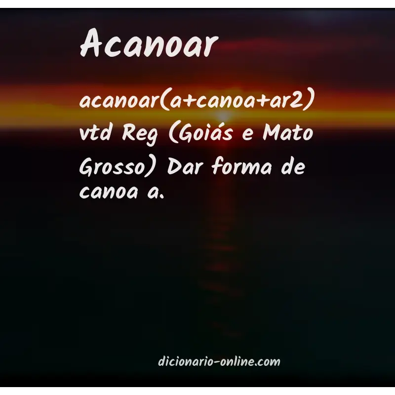 Significado de acanoar
