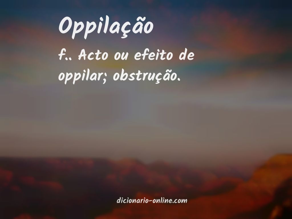 Significado de oppilação