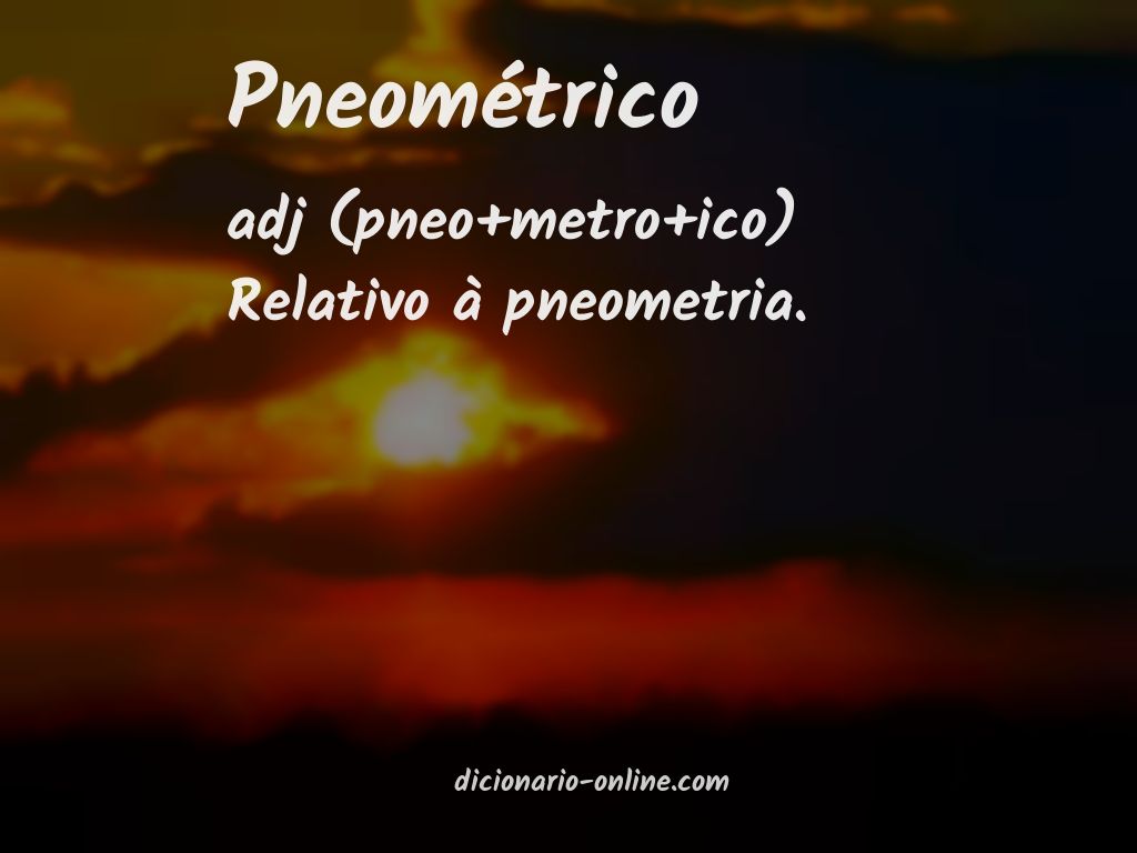 Significado de pneométrico