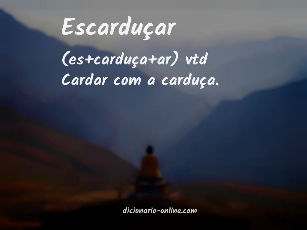 Significado de escarduçar