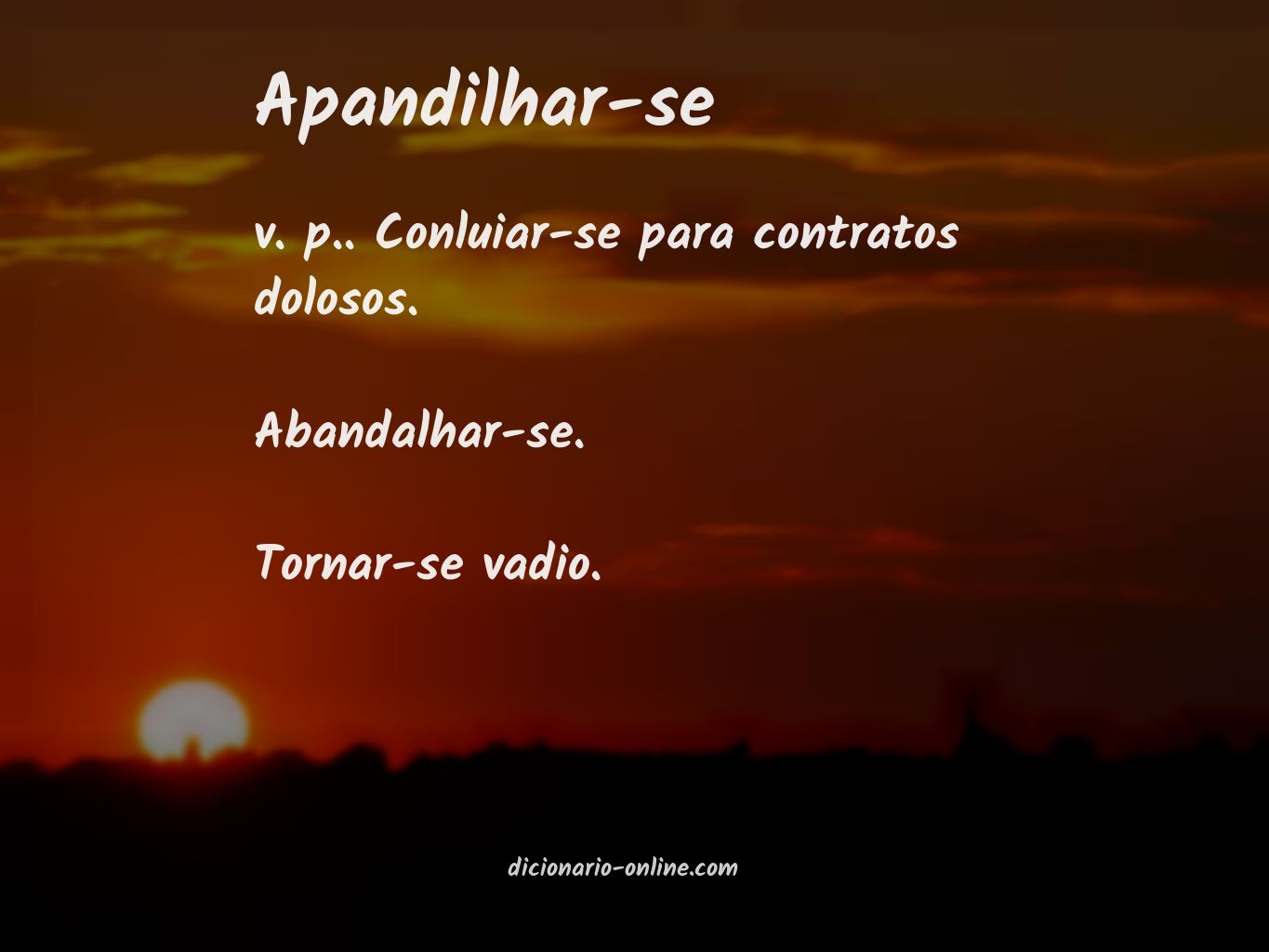 Significado de apandilhar-se