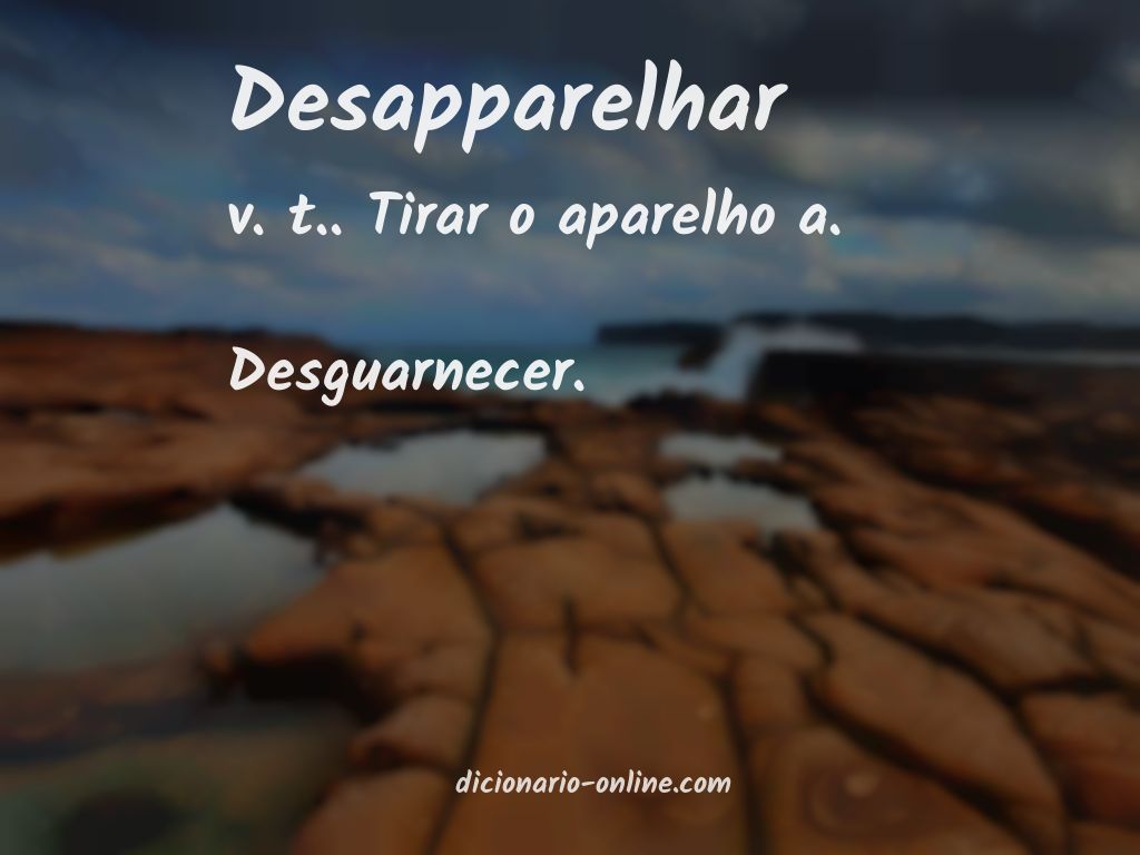 Significado de desapparelhar