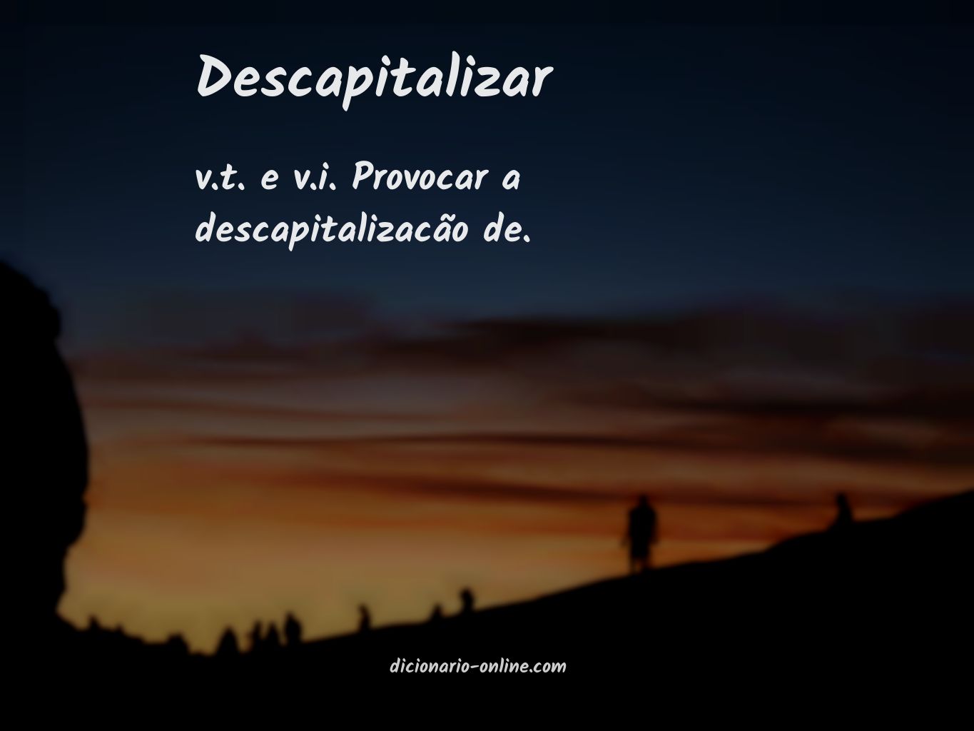 Significado de descapitalizar