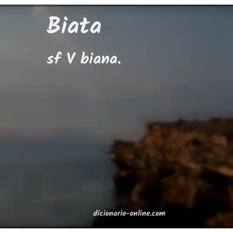 Significado de biata