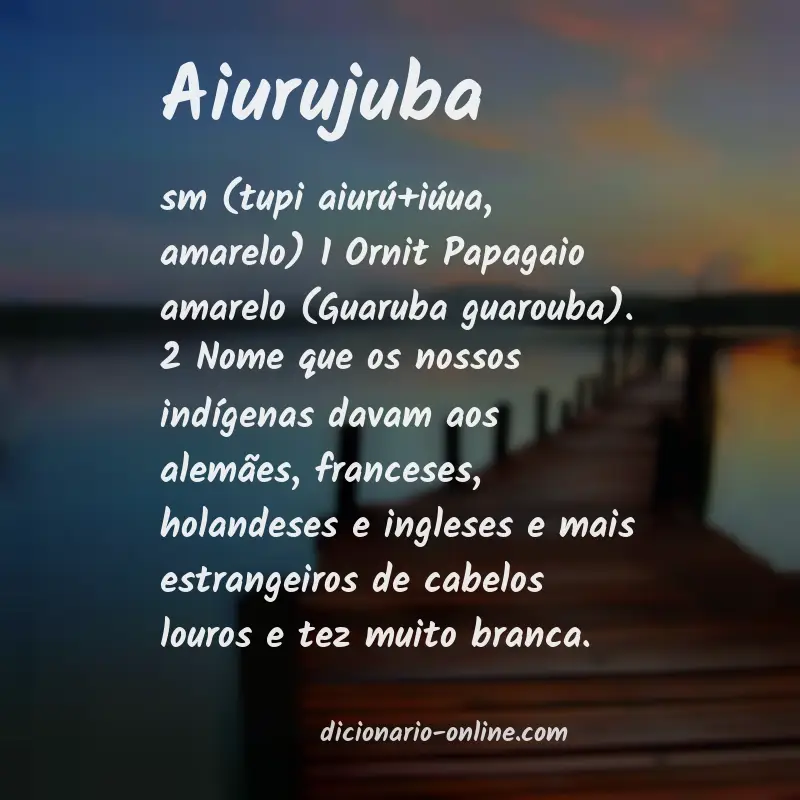 Significado de aiurujuba