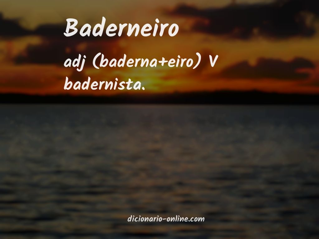 Significado de baderneiro