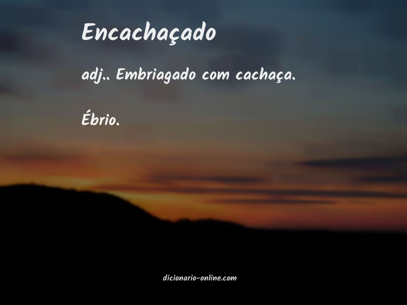 Significado de encachaçado