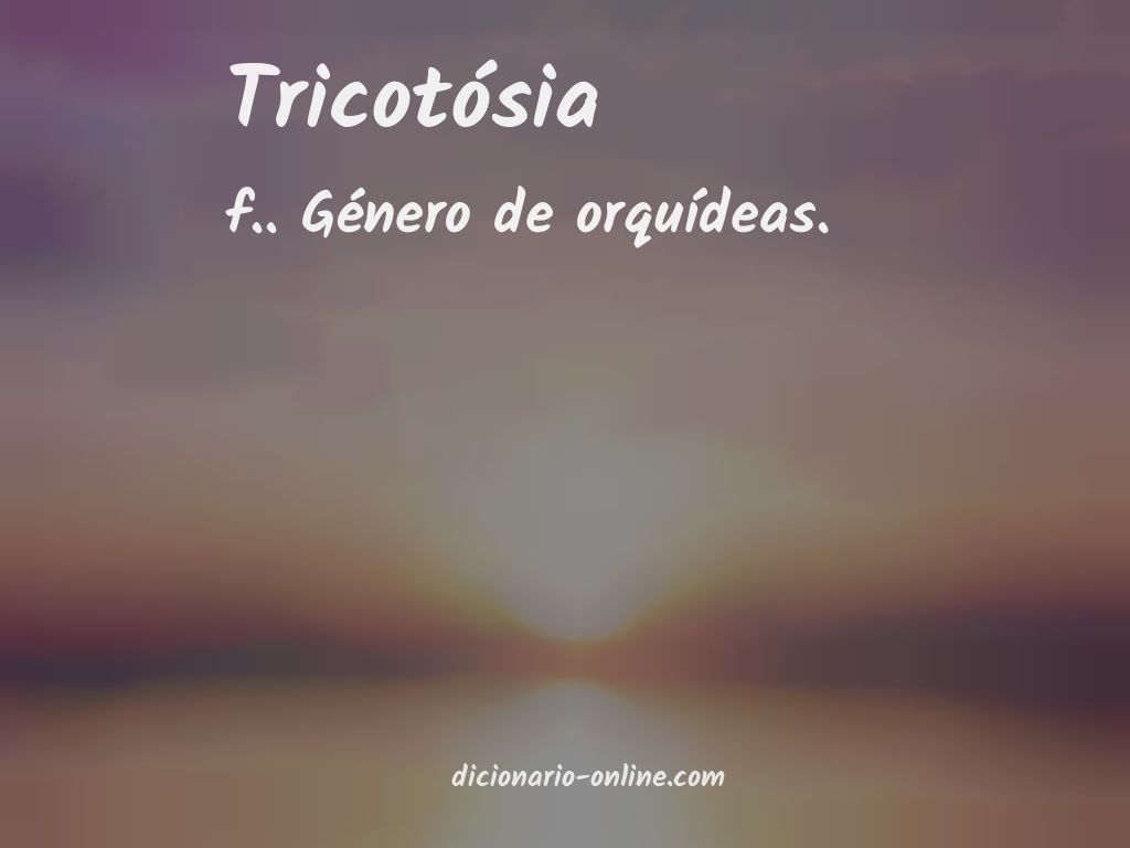 Significado de tricotósia