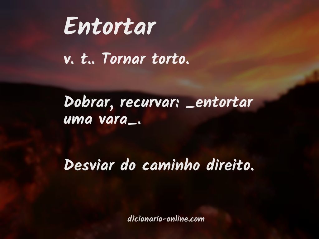 Significado de entortar