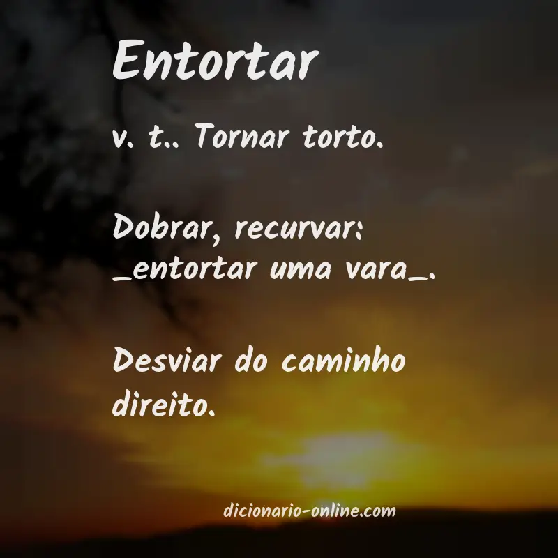 Significado de entortar