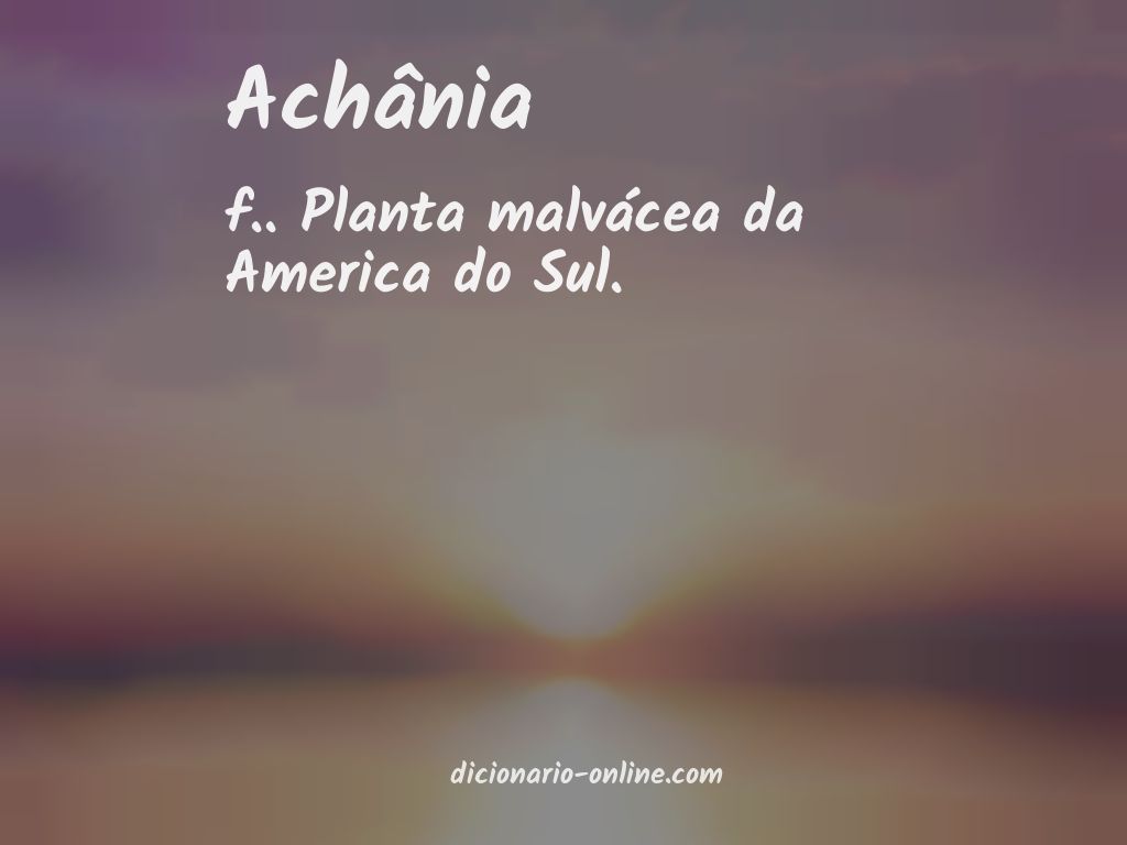 Significado de achânia