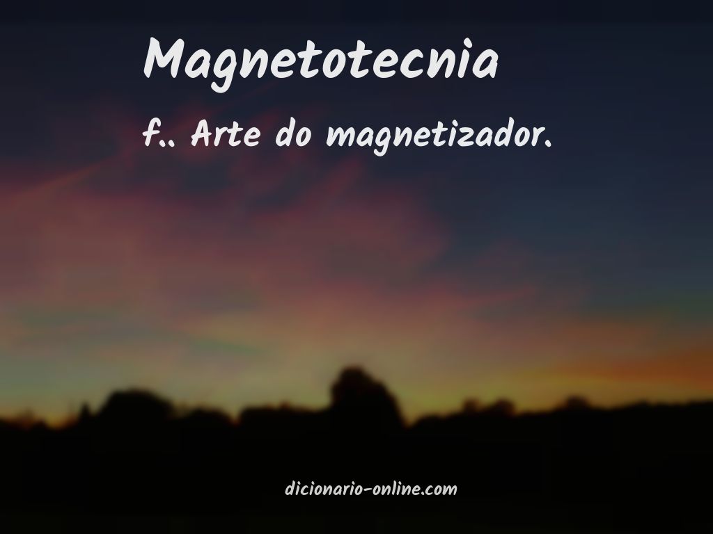 Significado de magnetotecnia