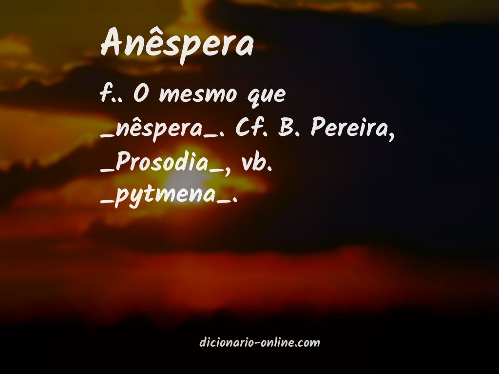 Significado de anêspera