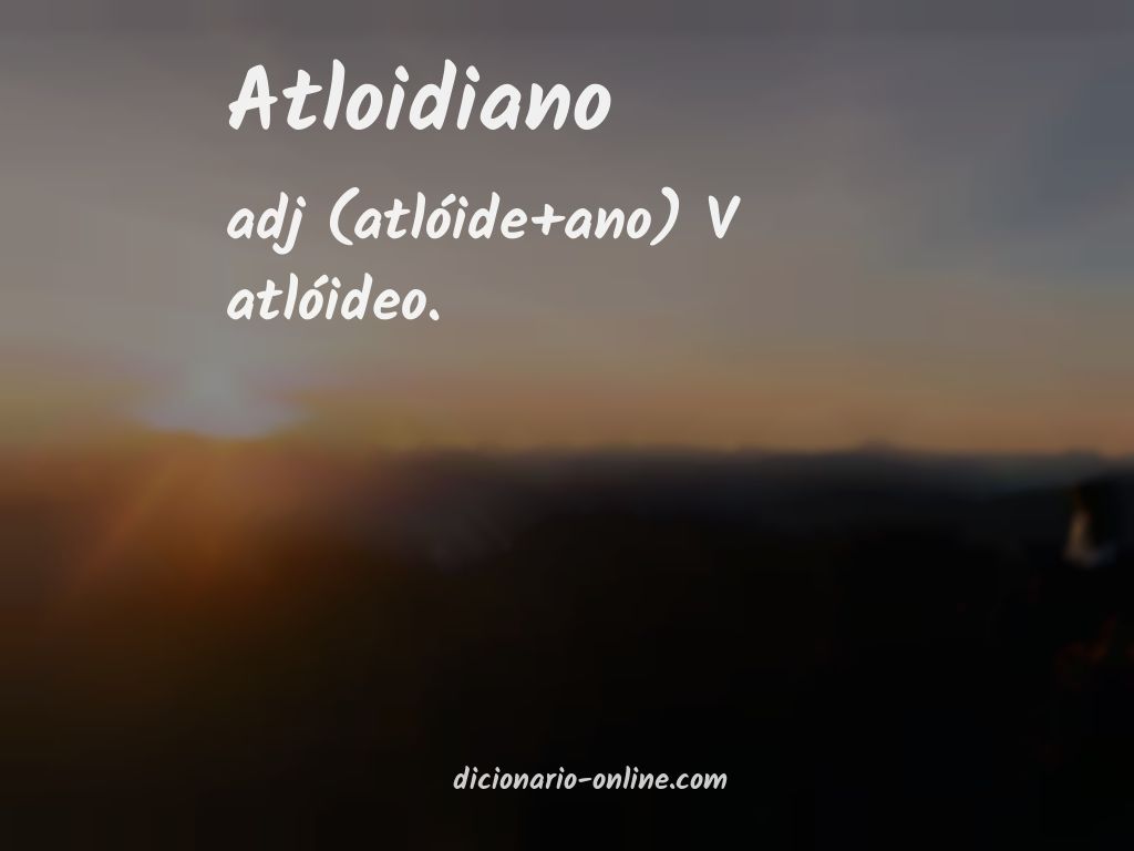 Significado de atloidiano