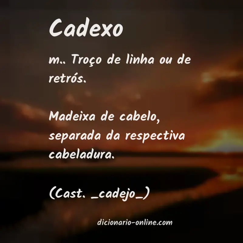 Significado de cadexo