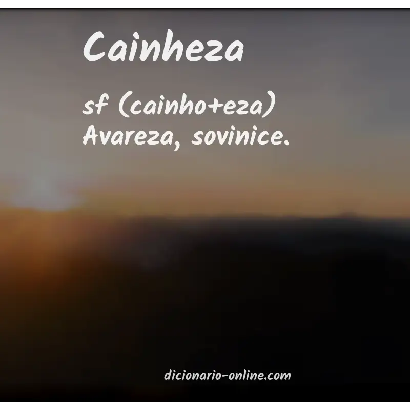 Significado de cainheza