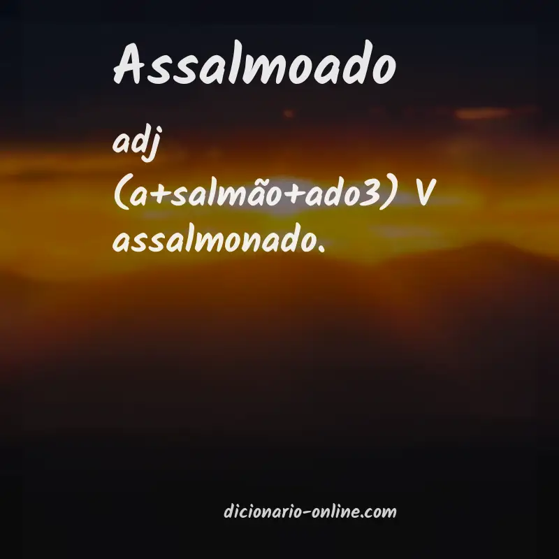 Significado de assalmoado