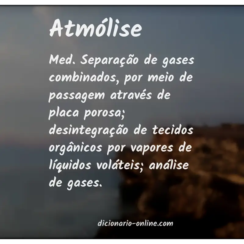 Significado de atmólise