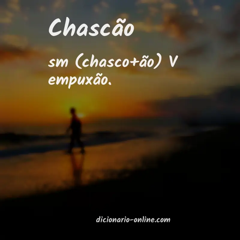 Significado de chascão