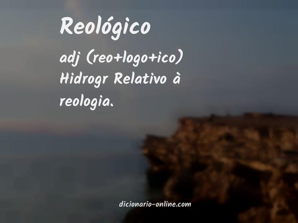 Significado de reológico