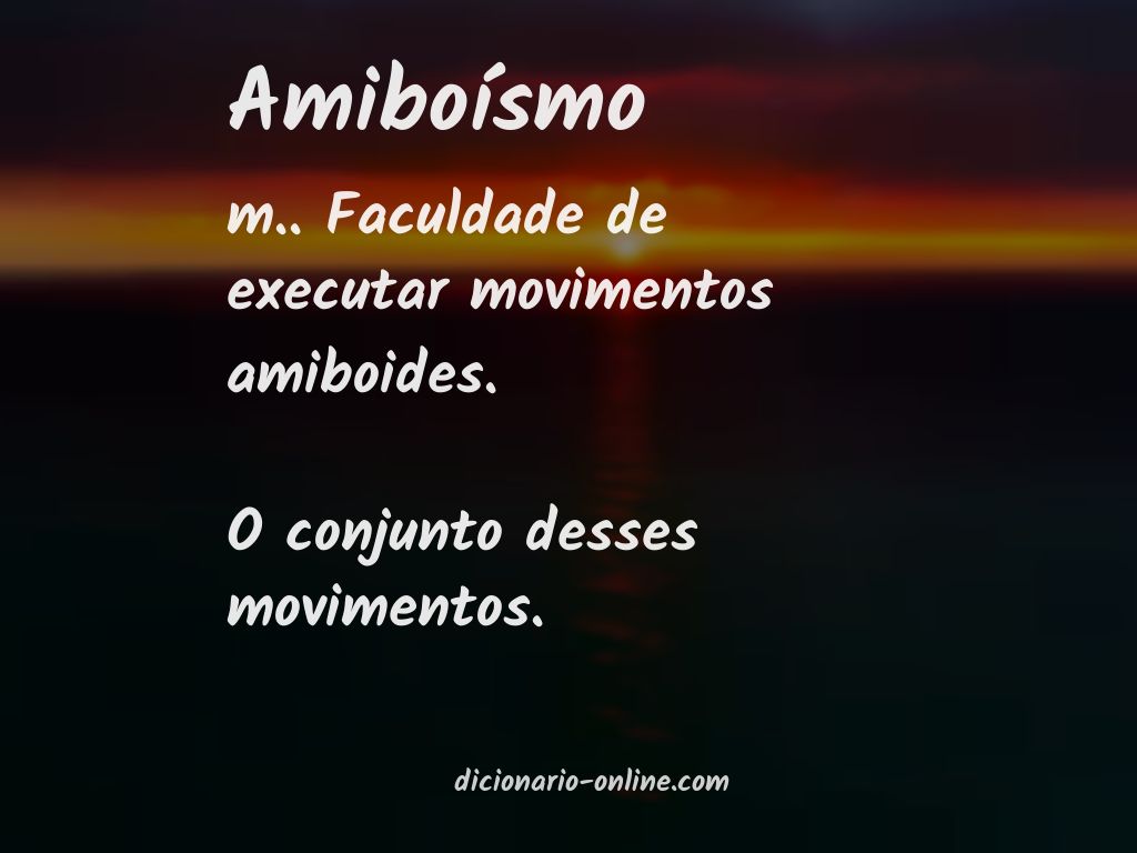 Significado de amiboísmo