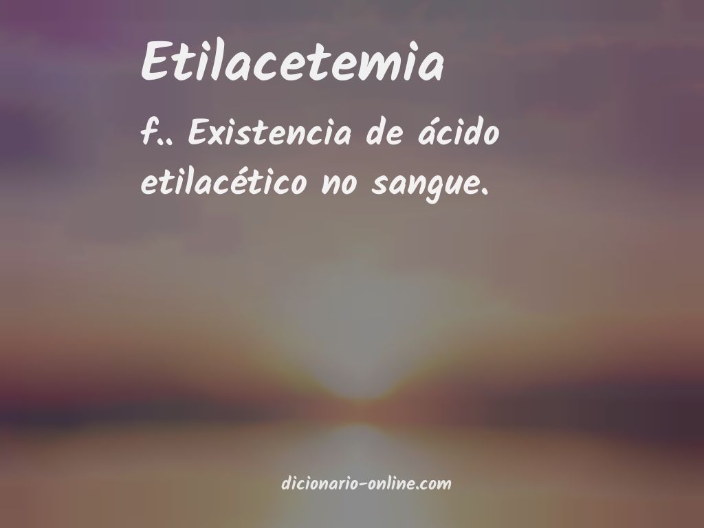 Significado de etilacetemia