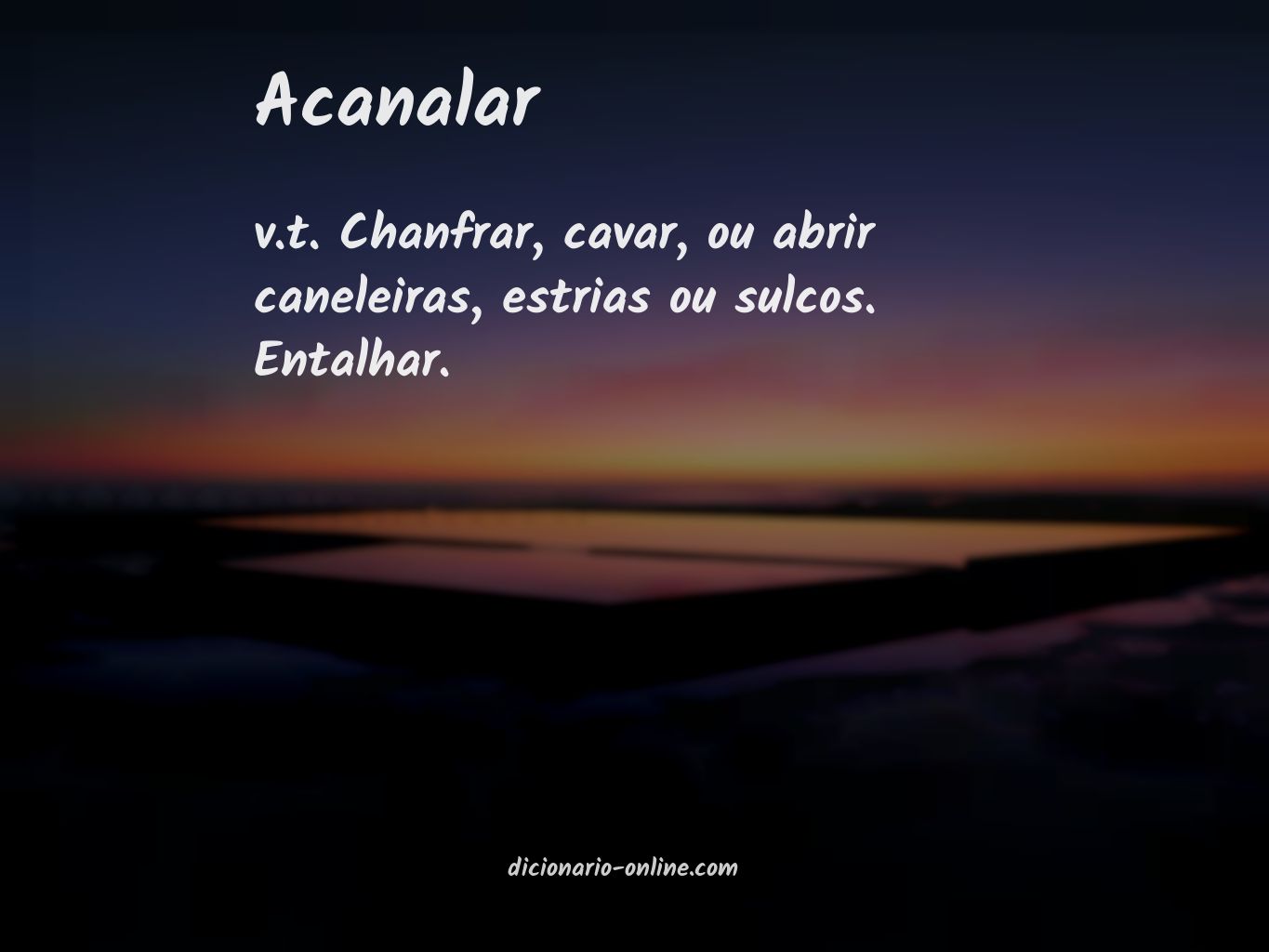 Significado de acanalar