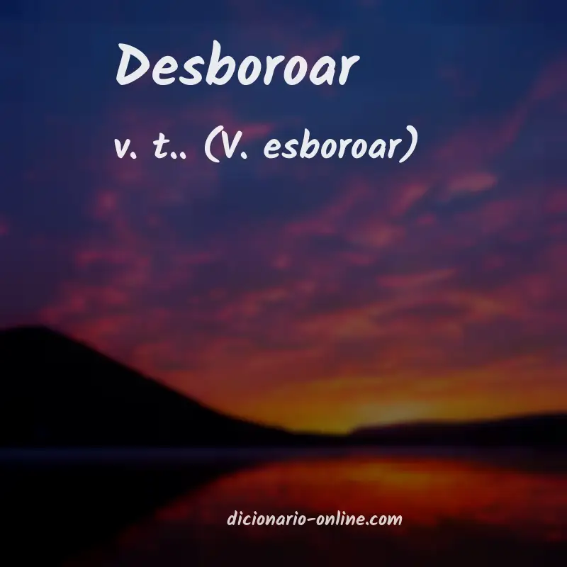 Significado de desboroar