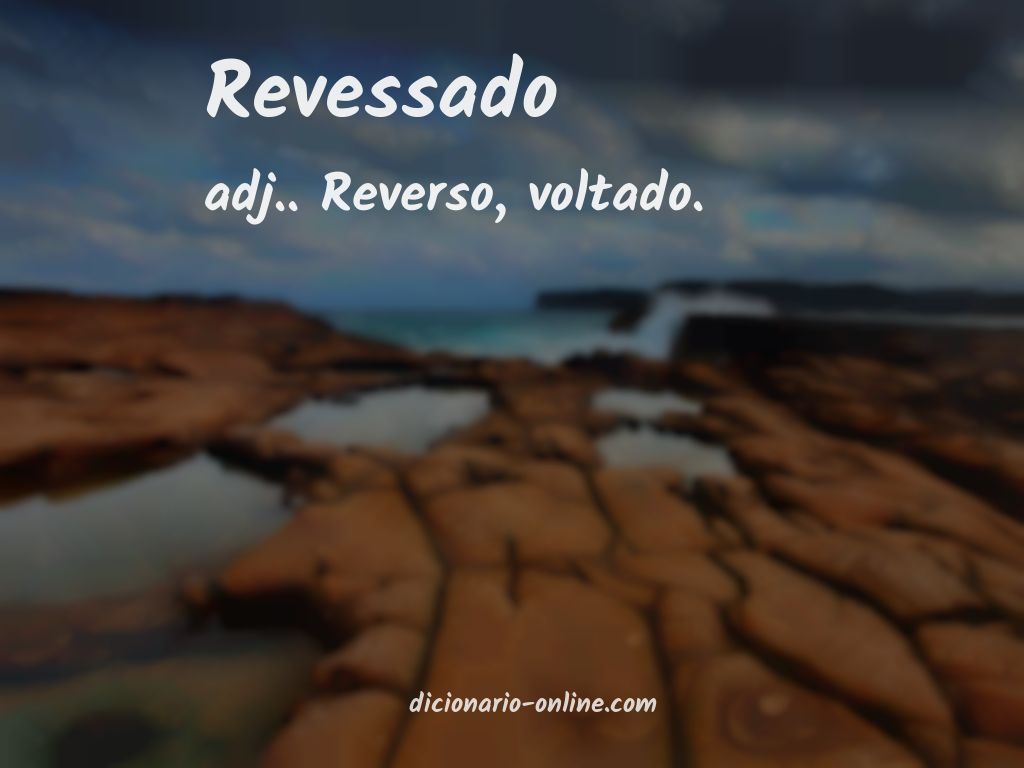 Significado de revessado