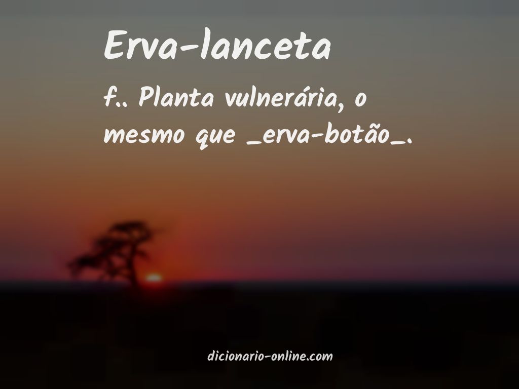 Significado de erva-lanceta