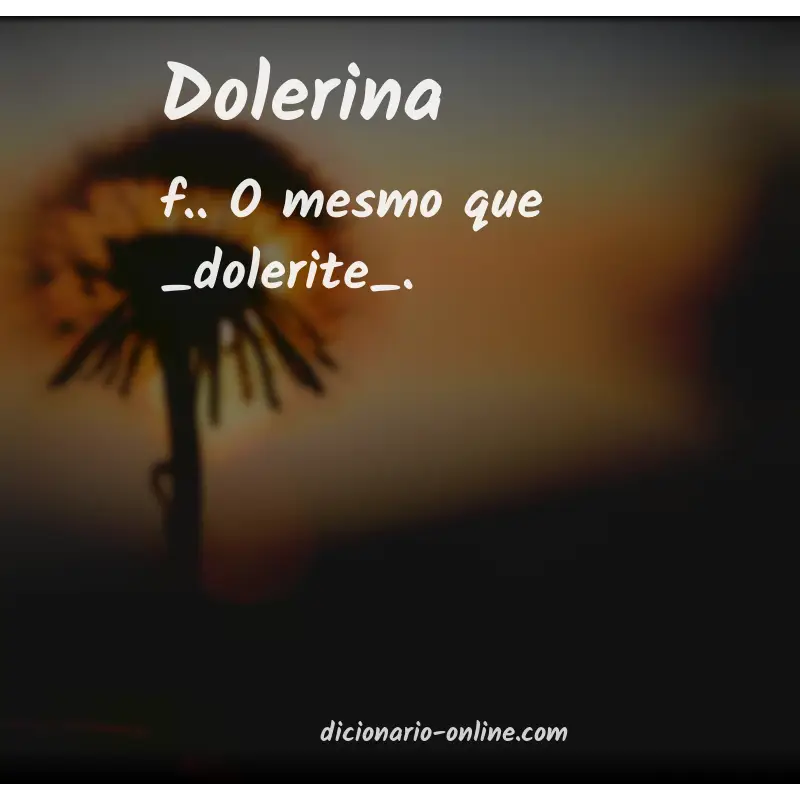 Significado de dolerina