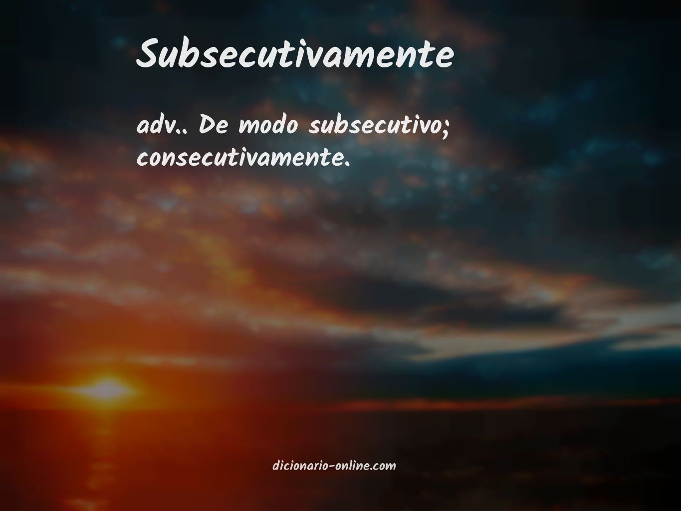 Significado de subsecutivamente