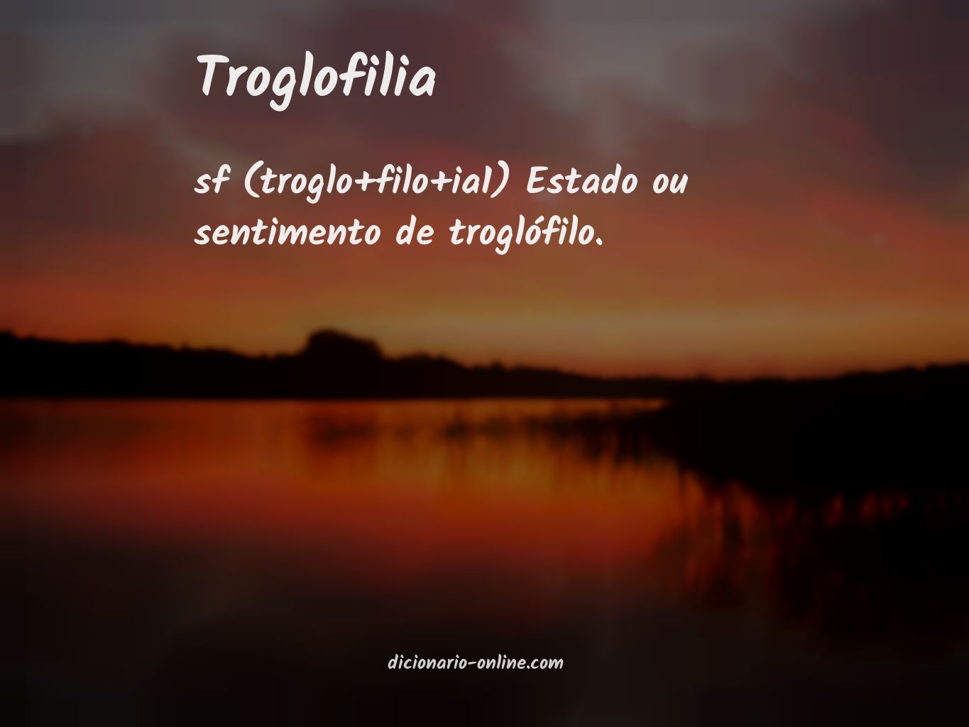 Significado de troglofilia