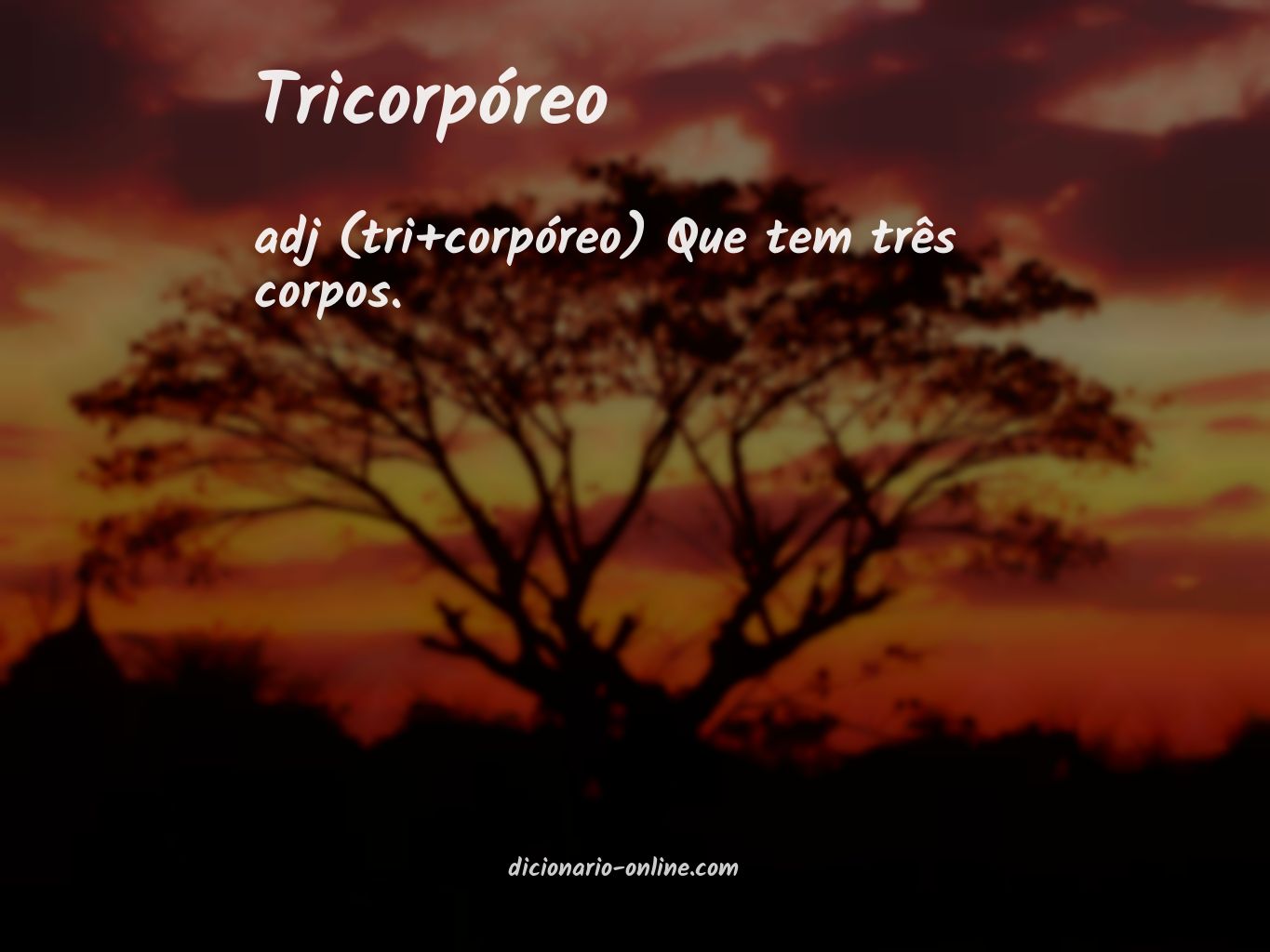 Significado de tricorpóreo