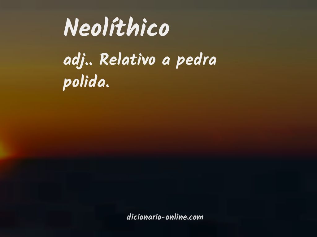 Significado de neolíthico