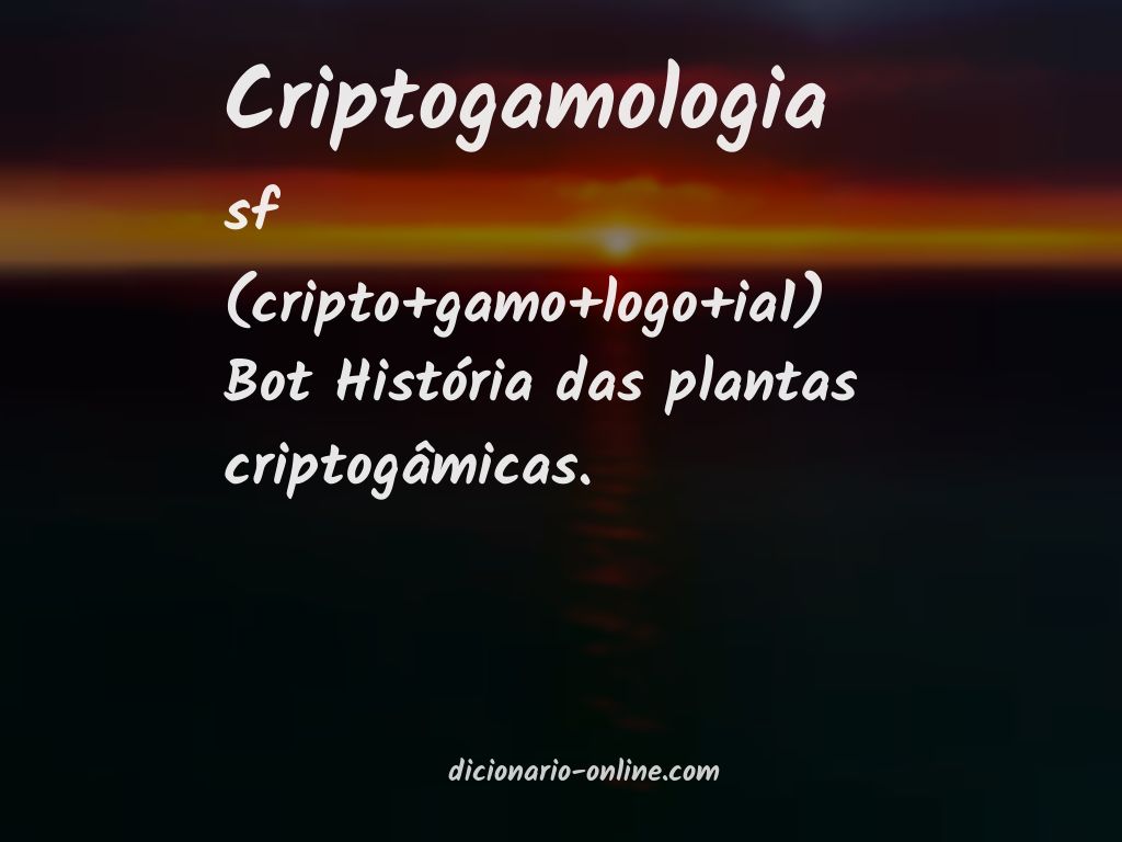 Significado de criptogamologia